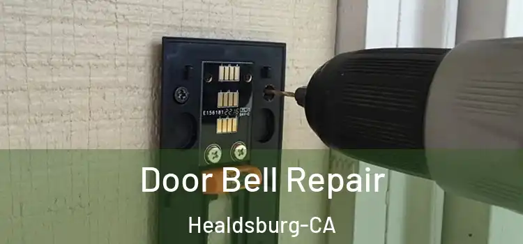  Door Bell Repair Healdsburg-CA