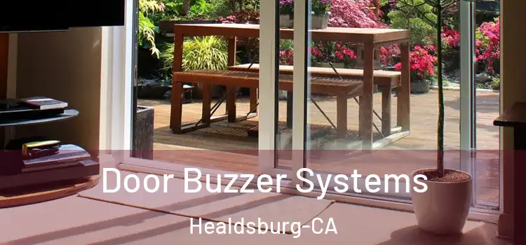  Door Buzzer Systems Healdsburg-CA