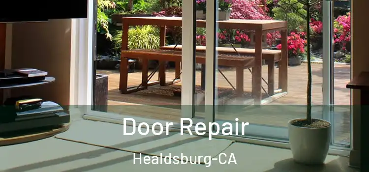  Door Repair Healdsburg-CA